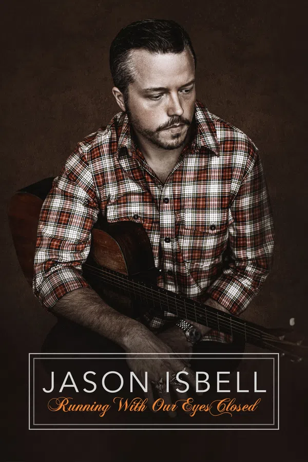 Hộp Nhạc Jason Isbell Nhắm Mắt Mà Chạy Vietsub - Motchill