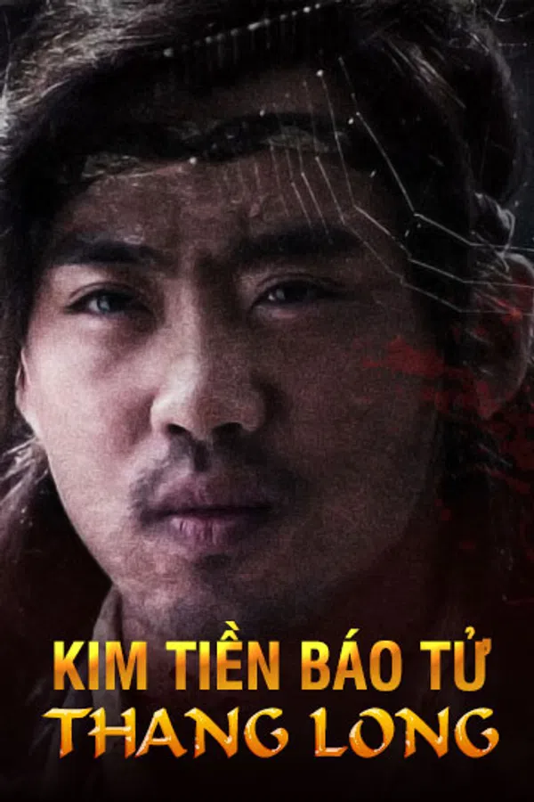 Kim Tiền Báo Tử Thang Long Vietsub - Motchill